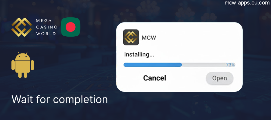Wait for the MCW app installation